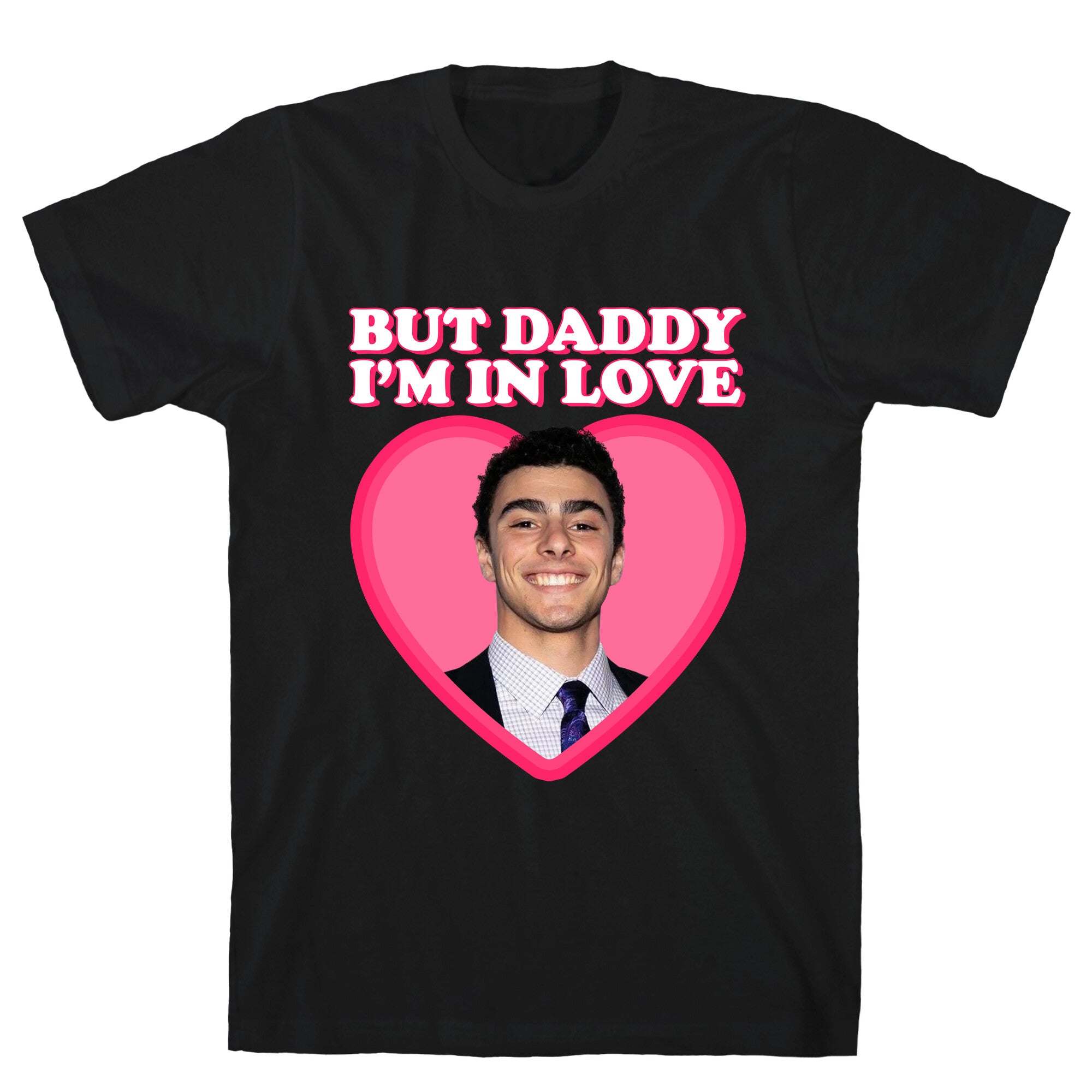 But Daddy Im In Love Luigi Mangione Valentines Day T-Shirt